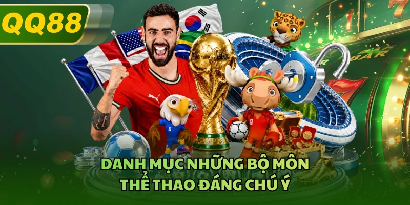 Danh mục những bộ môn thể thao đáng chú ý 